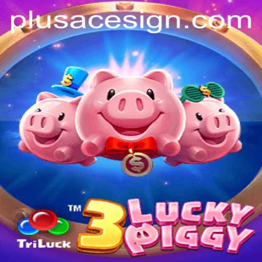Discover the Thrilling World of 3LUCKYPIGGY and PlusAce